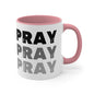 Ceramic Mug 11oz - Pray on it Over it Through it Black Illustration